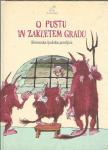 O Pustu in zakletem gradu : slovenska ljudska pravljica