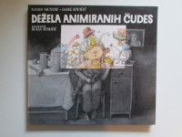 Ranko Munitić, Lojze Kovačič: Dežela animiranih čudes