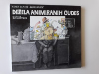 RANKO MUNITIĆ, LOJZE KOVAČIČ, DEŽELA ANIMIRANIH ČUDES