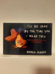 Romeo Alaeff - I'll be dead by the time you read this (Plume, 2011)