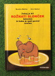 ROŽNATI SLONČEK, MONIKA WEITZE, SK 1999