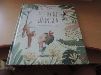 SAJ TO NI DŽUNGLA S. ISERN ZALOŽBA CELJSKA MOHORJEVA DRUŽBA 2018