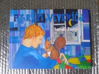 Sandi Zalar PETER IN VEVERIČEK 2010