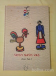 Skozi našo vas (Ana Gale)