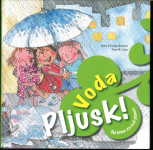 Skrbimo za naš planet. Voda pljusk! / [besedilo] Núria & Empar Jiménez
