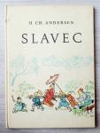 SLAVEC H. Ch. Andersen
