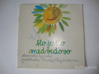 Slovenske ljudske ŠLO JE ŠLO MEDVEDOVO Mk 1975