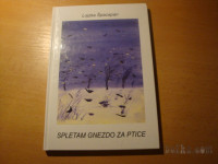 SPLETAM GNEZDO ZA PTICE L. ŠPACAPAN ZALOŽBA KARANTANIJA 2001