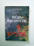 Srečko Gregorec: Ivček nagajivček