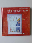 STANISLAV MARIJANOVIĆ, HIŠNI NEBODIGATREBA, DRUŽINSKI VODNIK