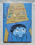 STRAHEC VILI V OTROŠKI DOMIŠLJIJI, HELENA KALJIČ, 2010