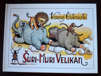 Šuri-Muri Velikan, Kornej Čukovski, Maksim Gaspari (1982)