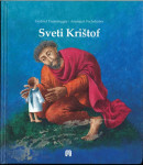 Sveti Krištof / Gertrud Fussenegger