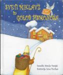 Sveti Miklavž in golob pismonoša / besedilo Stanka Devjak