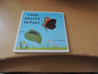 TAKO ZRASTE METULJ A. ERZNOŽNIK ZALOŽBA NARAVA 2017