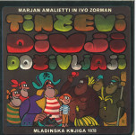 Tinčevi divji doživljaji / Marjan Amaliett in Ivo Zorman
