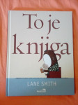 TO JE KNJIGA (Lane Smith)