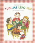 Tudi jaz lepo jem / Marjanca Gliha
