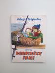 Valerija Skrinjar-Tvrz: Dobrinček in mi