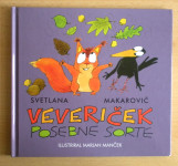 Veveriček posebne sorte, Svetlana Makarovič
