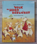 VOLK IN SEDEM KOZLIČKOV Jacob in Wilhelm Grimm