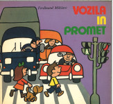 Vozila in promet / Ferdinand Miklavc