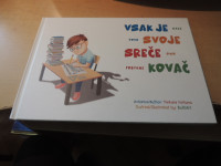 VSAK JE SVOJE SREČE KOVAČ T. FORTUNA ZALOŽIL MIK CELJE 2023