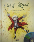 WOLFANG AMADEUS MOZART; GLASBENA SLIKANICA, Ernest A. Ekker in Doris E