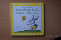 ZAKAJ IMAJO PREKLANO USTNICO GORENJSKA LJUDSKA PRAVLJICA DIDAKTA 2010