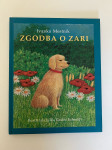 Zgodba o Zari Ivanka Mestnik Jelka Godec Schmidt