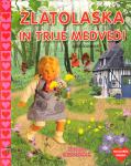 ZLATOLASKA IN TRIJE MEDVEDI