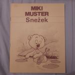 MIKI MUSTER SNEŽEK izdala revija ZDRAVJE v Klubu mama 1987