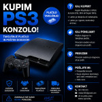 KUPIM PS3 – TAKOJŠNJE PLAČILO IN POŠTEN DOGOVOR!