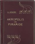 AKROPOLIS IN PIRAMIDE Anton Aškerc