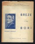 BREZE IN BORI, Mara Lamut, 1935 - POEZIJA