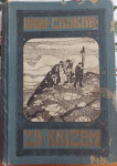 ZA KRIŽEM, Ivan Cankar, 1909 - PRVA IZDAJA