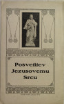Posvetitev Jezusovemu Srcu, pesem / Perica Perica, 1916