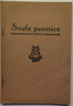 Svete pesmice, Gorica, 1933, cerkvena pesmarica