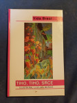 Tiho,tiho,srce