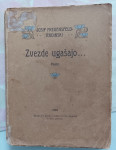 ZVEZDE UGAŠAJO - PESMI, Josip Freuensfeld - Radinski, 1905