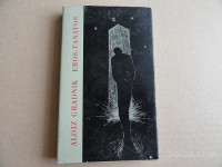 ALOJZ GRADNIK, EROS-TANATOS