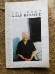 Ana Knez -GOLE RESNICE