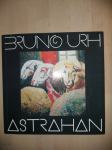 ASTRAHAN - BRUNO URH