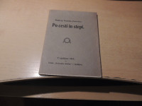PO CESTI IN STEPI R. PETERLIN-PETRUŠKA ZALOŽILA SLOVENSKA MATICA 1912