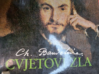 Charles Baudelaire CJETOVI ZLA , PRILOŽENA PLOŠČA