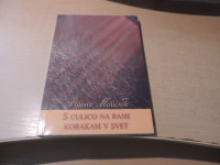 S CULICO NA RAMI KORAKAM V SVET P. MOLIČNIK ZALOŽILA VIŠJA STROKOVNA