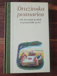 Družinska pesmarica - 100 slovenskih ljudskih in ponarodelih pesmi