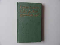 DUŠAN LUDVIK, ČAS KAKOR GRENKOSLAD