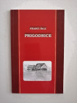 FRANCI ŠALI, PRIGODNICE