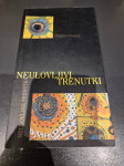 Gregor Grošelj - Neulovljivi trenutki